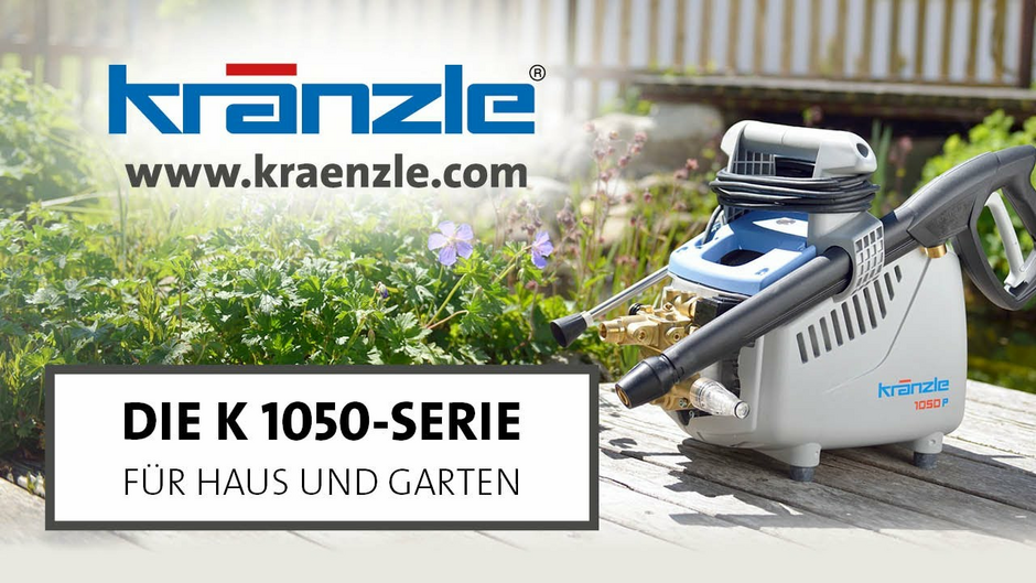Die Kränzle K 1050-Serie - Hochdruckreiniger für Haus und Garten